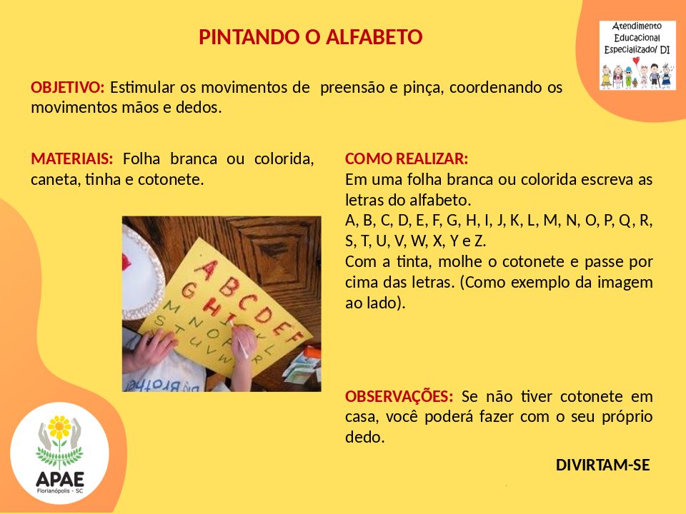 Pintando o Alfabeto - Atendimento Educacional Especializado